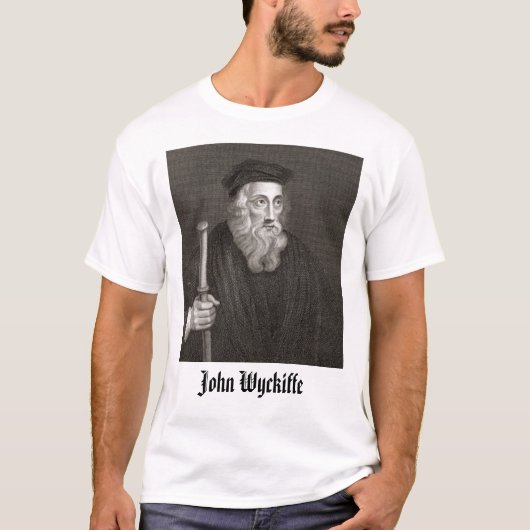 John Wycliffe, John Wyckiffe T-shirt (Voorkant)