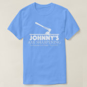 Johnny39s Ax Sharpening T-shirt (Design voorkant)