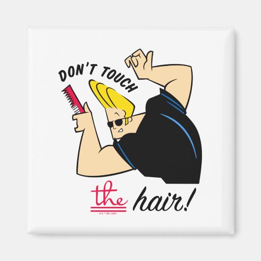 Johnny Bravo Comb Dont Touch The Hair  Magneet (Voorkant)