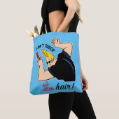 Johnny Bravo Comb - Don't Touch The Hair! Tote Bag (Dichtbij)