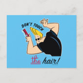 Johnny Bravo Comb - Raak het haar niet aan! Briefkaart (Voorkant)