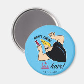 Johnny Bravo Comb - Raak het haar niet aan! Magneet (Voorkant / Achterkant)