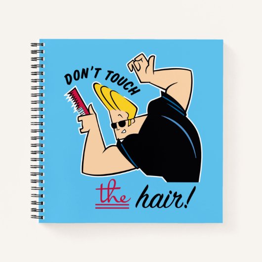 Johnny Bravo Comb - Raak het haar niet aan! Notitieboek (Voorkant)