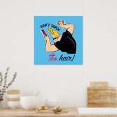Johnny Bravo Comb - Raak het haar niet aan! Poster (Keuken)
