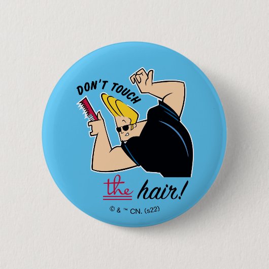 Johnny Bravo Comb - Raak het haar niet aan! Ronde Button 5,7 Cm (Voorkant)