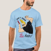 Johnny Bravo Comb - Raak het haar niet aan! T-shirt (Voorkant)