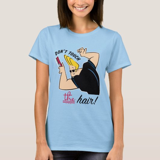 Johnny Bravo Comb - Raak het haar niet aan! T-shirt (Voorkant)