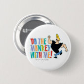 Johnny Bravo, doe de aap met me mee! Ronde Button 5,7 Cm (Voorkant /achterkant)