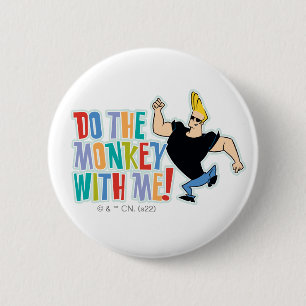 Johnny Bravo, doe de aap met me mee! Ronde Button 5,7 Cm