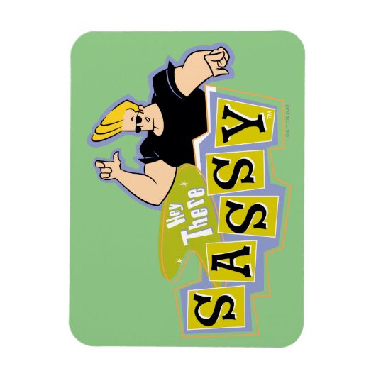 Johnny Bravo - Hey Daar Sassy Magneet (Verticaal)