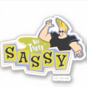 Johnny Bravo - Hey Daar Sassy Sticker (Voorkant)