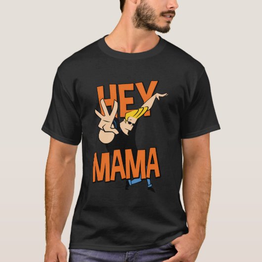 Johnny Bravo Hey Mama T-shirt (Voorkant)