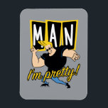 Johnny Bravo - Man dat ik  ben Magneet<br><div class="desc">Bekijk deze  stijlafbeelding van Johny Bravo die luidt: "Man dat ik  ben!".</div>