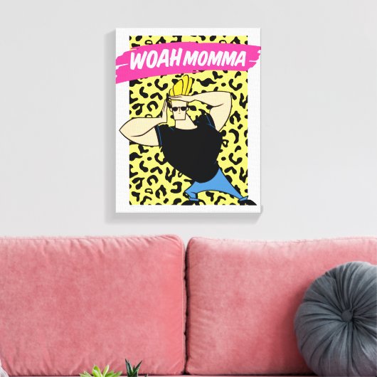 Johnny Bravo - Woah Momma Canvas Afdruk (Insitu (Woonkamer))