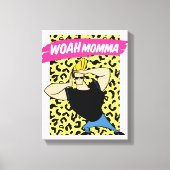 Johnny Bravo - Woah Momma Canvas Afdruk (Voorkant)