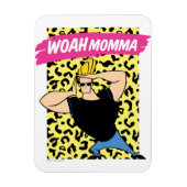 Johnny Bravo - Woah Momma Magneet (Verticaal)