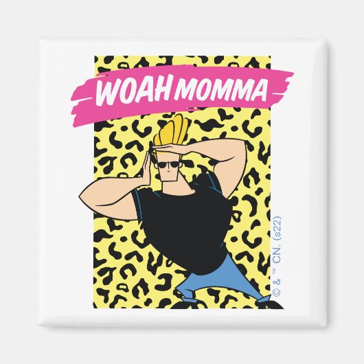 Johnny Bravo - Woah Momma Magneet (Voorkant)