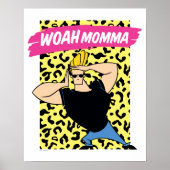 Johnny Bravo - Woah Momma Poster (Voorkant)