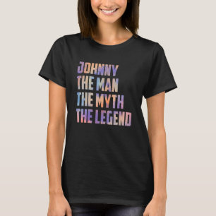 Johnny het Man The Myth The Legend Fathers Day Son T-shirt