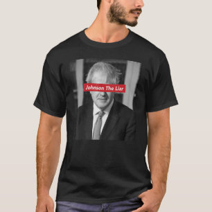 Johnson The Liar UK Pm Boris moet gaan T-shirt