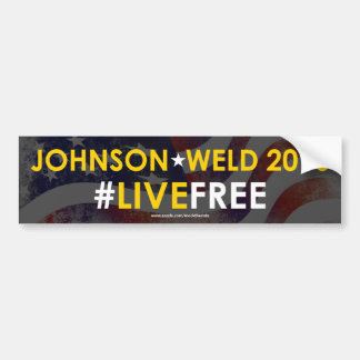 Johnson/Weld Libertarian Bumpersticker #LIVEFREE