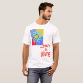 Joie de Vivre T-Shirt (Voorkant volledig)