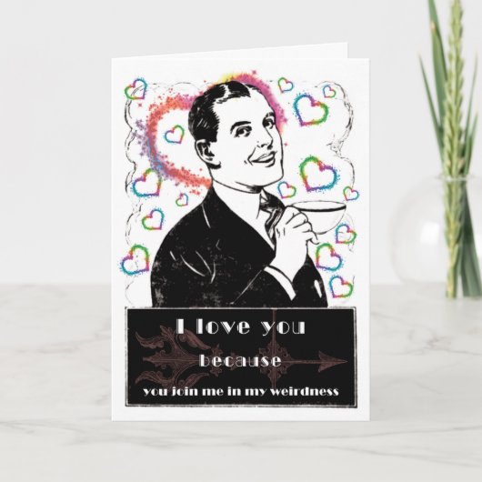 Join me In My Weirdness Valentines Day card Feestdagen Kaart (Voorkant)