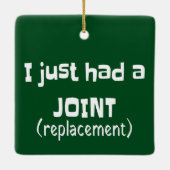 Joint Replacement Humor Funny Novelty Keramisch Ornament (Achterkant)