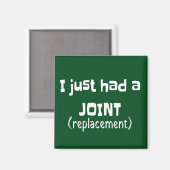 Joint Replacement Humor Funny Novelty Magneet (Voorkant / Achterkant)