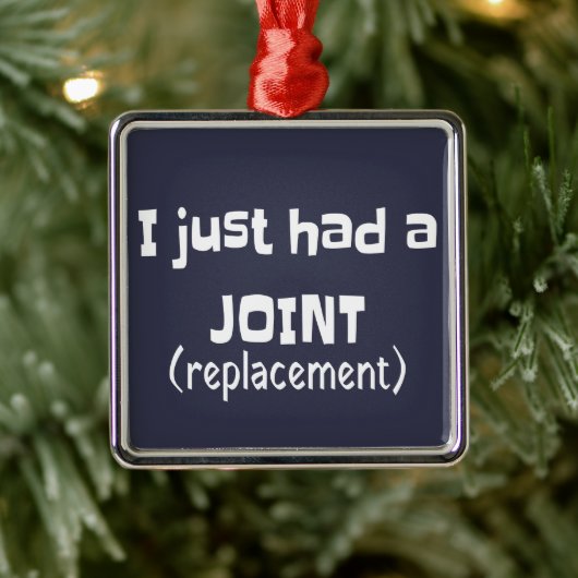 Joint Replacement Humor Funny Novelty Metalen Ornament (Boom)