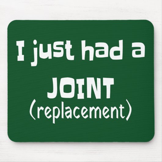 Joint Replacement Humor Funny Novelty Muismat (Voorkant)