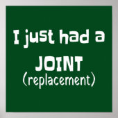 Joint Replacement Humor Funny Novelty Poster (Voorkant)