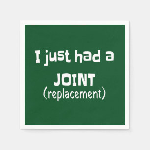 Joint Replacement Humor Funny Novelty Servet