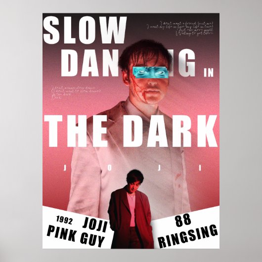 JOJI "slow dancing in the dark" poster (Voorkant)