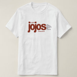 Jojos Restaurants in Illinois T-shirt