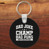 Joke Champ Slechte Puns Hoe Oog Roll Vaders Dag Sleutelhanger (Voorkant)