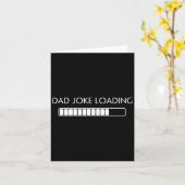 Joke Funny Dad Joke Laden Shirt Vaders Dag Kaart (Gele Bloem)