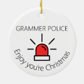 Joke Grammar politie geheim cadeau Keramisch Ornament (Achterkant)