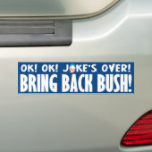 Joke is over! Breng Struik terug Bumpersticker (Op auto)