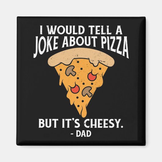 Joke Over Pizza, maar het is Cheesy Funny Magneet (Voorkant)