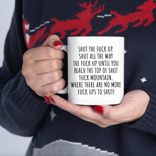 Joke Shut The F*ck Up Swear Mok Shut F*ck Mountain