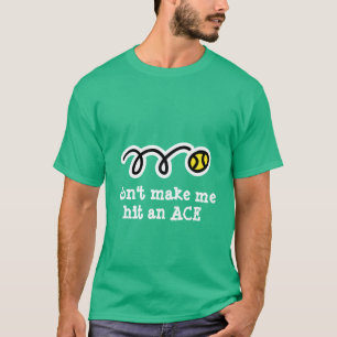 Joke tennis t shirt met grappige slogan