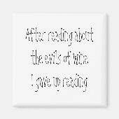 Joke zwart-witte wijn citaat cadeau grappige nieuw magneet (Voorkant)