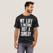Joker My Life Is Nothing But A Comedy T-shirt (Voorkant volledig)