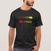 Jokers naar links clowns naar rechts t-shirt (Voorkant)