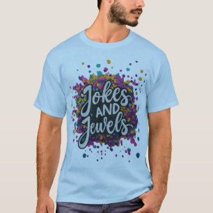"Jokes and Jewels" multi kleur Tshirt