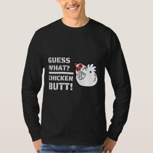 Jokes raden wat kip Butt!Met C T-shirt