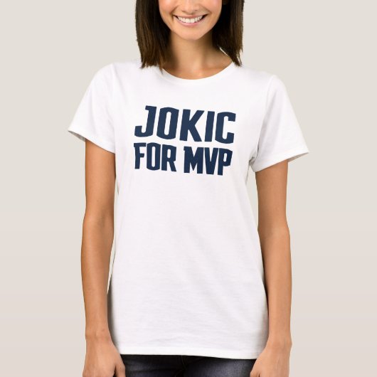 Jokic for MVP - Denver Basketball T-Shirt (Voorkant)