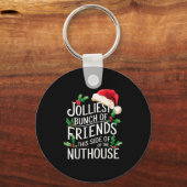 Jolliest Bunch Of Friends Xmas Matching Sarcastic Sleutelhanger (Voorkant)