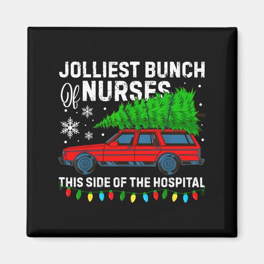 Jolliest Bunch Of Nurses This Side Of The Hostal C Magneet (Voorkant)